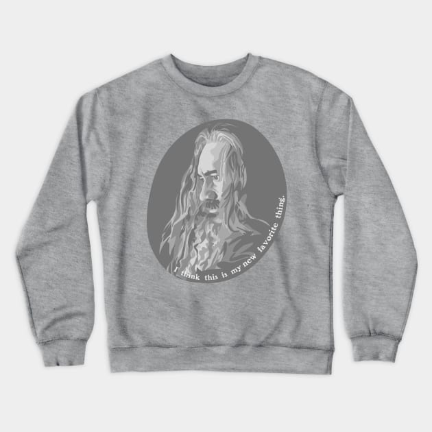 Blackbeard - My New Favorite Thing Crewneck Sweatshirt by Slightly Unhinged